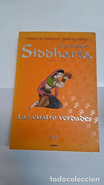 books: El pr&iacute;ncipe Siddharta: Las cuatro verdades- 9788425334450