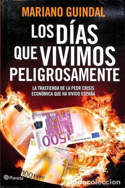 Libros: Los d&iacute;as que vivimos peligrosamente- 9788408006916