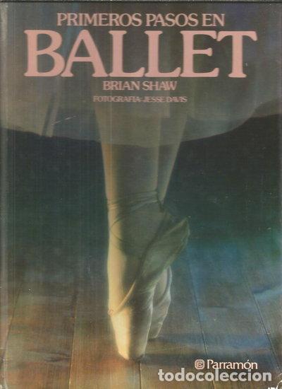 Libros: Primeros pasos en ballet- 9788434202047