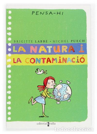 Libros: La natura i la contaminaci&oacute;- 9788466106320