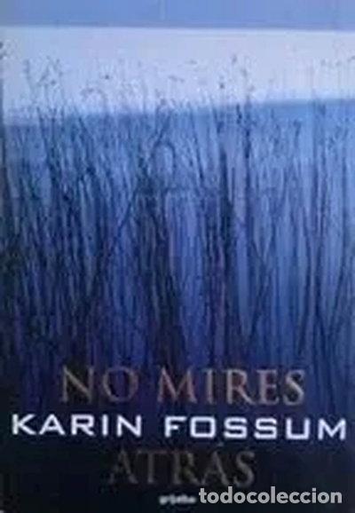 Libros: No mires atr&aacute;s- 9788425333484