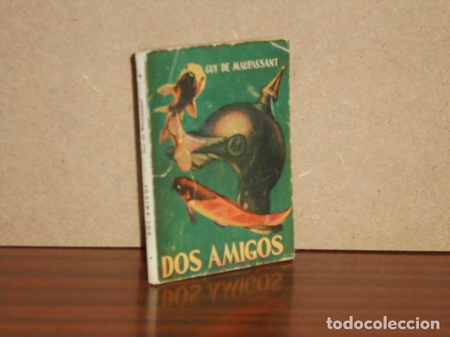 Libros: DOS AMIGOS - Maupassant, Guy de - Foto 2