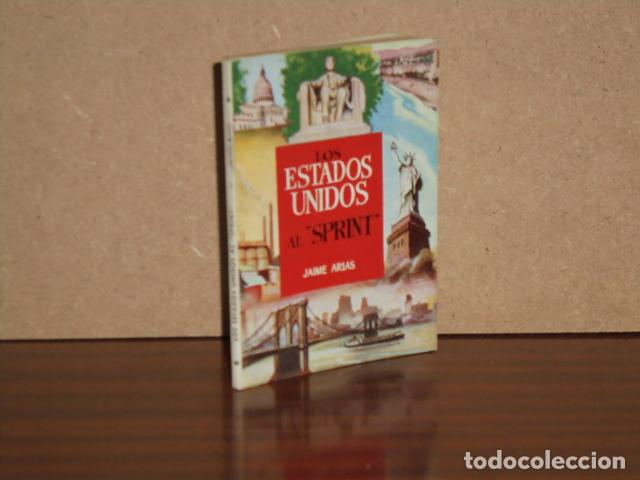 Libros: LOS ESTADOS UNIDOS AL SPRINT - Arias, Jaime