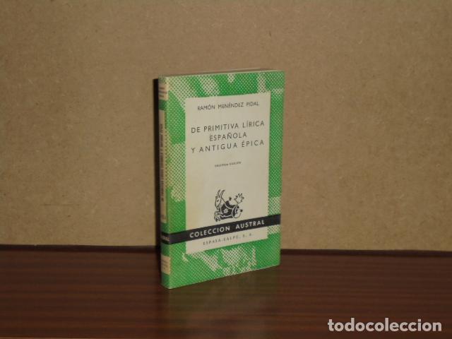Libri di seconda mano: DE PRIMITIVA L&Iacute;RICA ESPA&Ntilde;OLA Y ANTIGUA &Eacute;PICA - Men&eacute;ndez Pidal, Ram&oacute;n