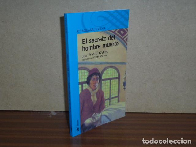 Libri di seconda mano: El secreto del hombre muerto - Joan Manuel Gisbert
