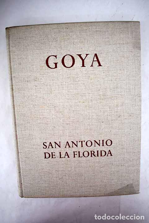 Libros: Goya: Les fresques de San Antonio de la Florida a Madrid.- Lafuente Ferrari, Enrique