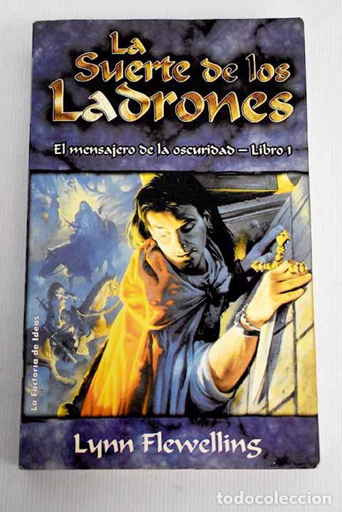 Libros: La suerte de los ladrones.- Flewelling, Lynn
