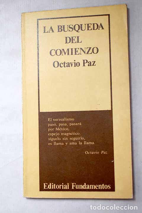 Livros em segunda m&atilde;o: La b&uacute;squeda del comienzo.- Paz, Octavio