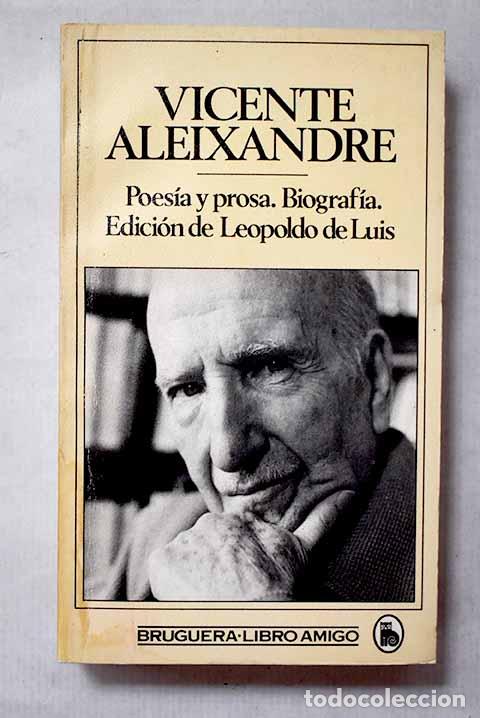 Livros em segunda m&atilde;o: Poes&iacute;a y prosa: biograf&iacute;a.- Aleixandre, Vicente
