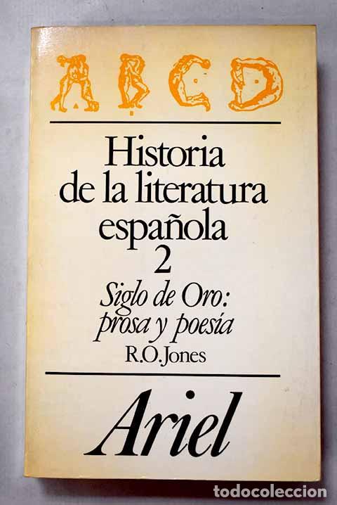 books: Historia de la literatura espa&ntilde;ola, 2. Siglo de oro: prosa y poes&iacute;a (siglos XVI y XVII)