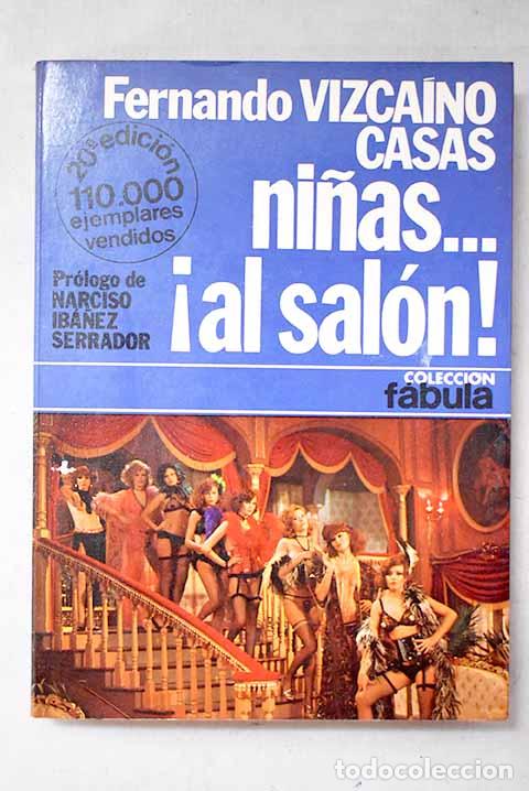 books: Ni&ntilde;as-- &iexcl;al sal&oacute;n!: Vizca&iacute;no Casas, Fernando.- Vizca&iacute;no Casas, Fernando
