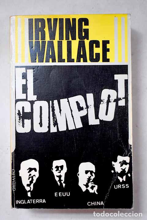 books: El complot: Wallace, Irving.- Wallace, Irving