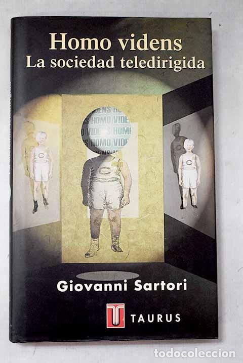 Libros: Homo videns: la sociedad teledirigida.- Sartori, Giovanni