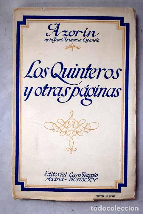 Libros: Los Quinteros y otras p&aacute;ginas.- Martinez Ruiz, Jos&eacute; (Azor&iacute;n)