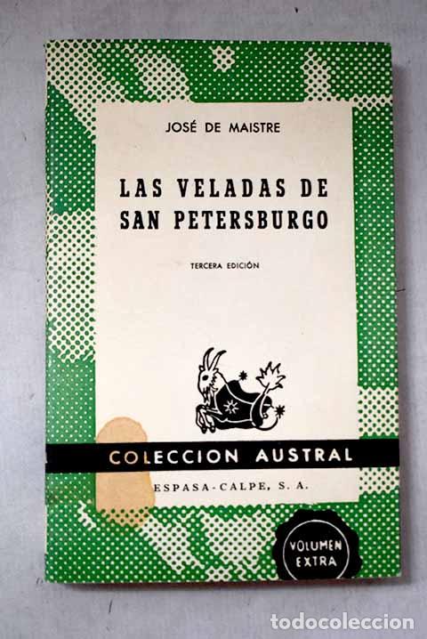 Libri di seconda mano: Las veladas de San Petersburgo o Coloquios sobre el gobierno temporal de la Providencia
