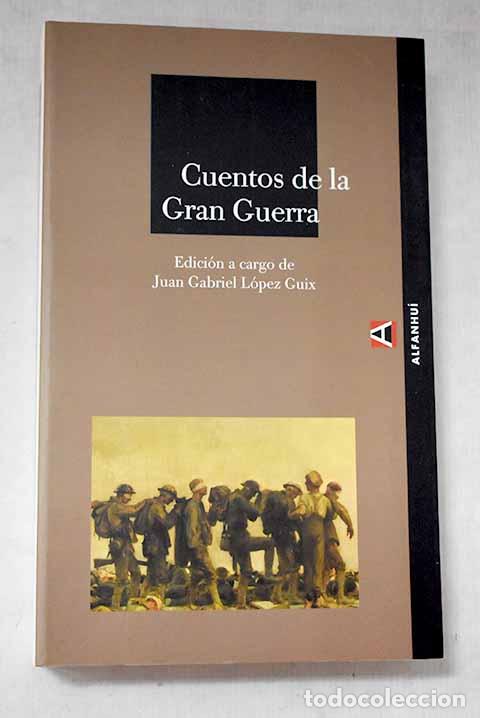 Libri di seconda mano: Cuentos de la Gran Guerra