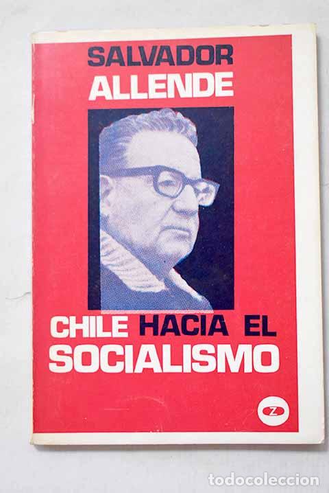 Libri di seconda mano: Chile, hacia el socialismo.- Allende Gossens, Salvador