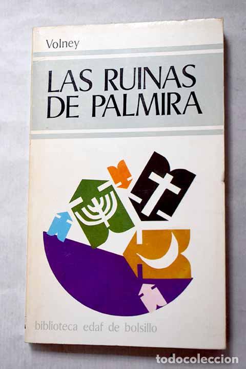 Libri di seconda mano: Las ruinas de Palmira ; La ley natural.- Volney, Constantin-Francois de Chasseboeuf