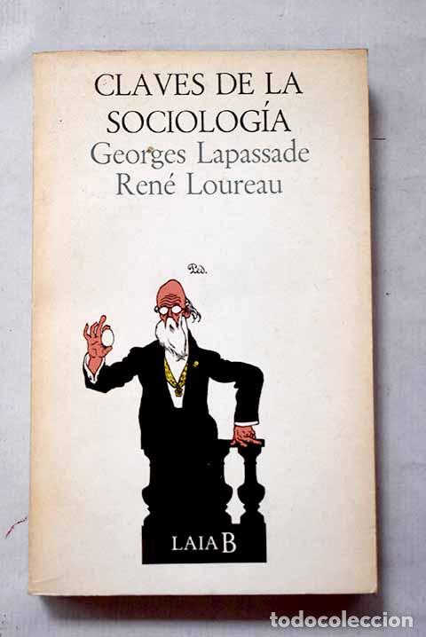 Libros: Claves de la sociolog&iacute;a.- Lapassade, Georges