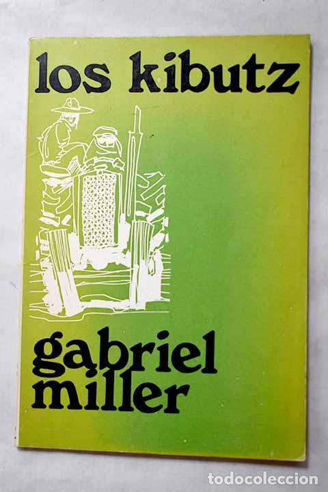 Libros: Los Kibutz : Miller, Gabriel.- Miller, Gabriel