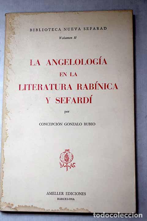 Libros: La angelolog&iacute;a en la literatura rab&iacute;nica y sefard&iacute;.- Gonzalo Rubio, Concepci&oacute;n