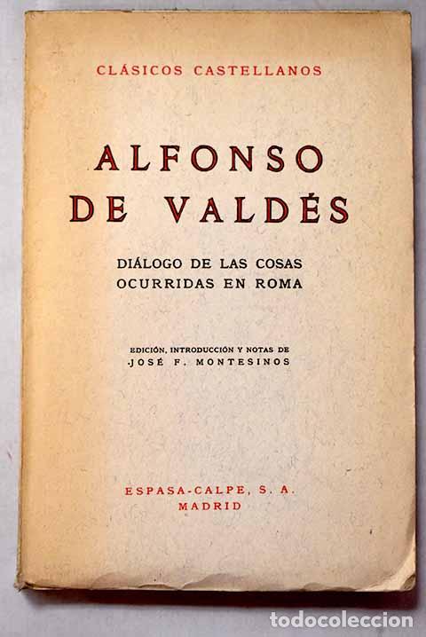 Libros: Di&aacute;logo de las cosas ocurridas en Roma.- Vald&eacute;s, Alfonso de