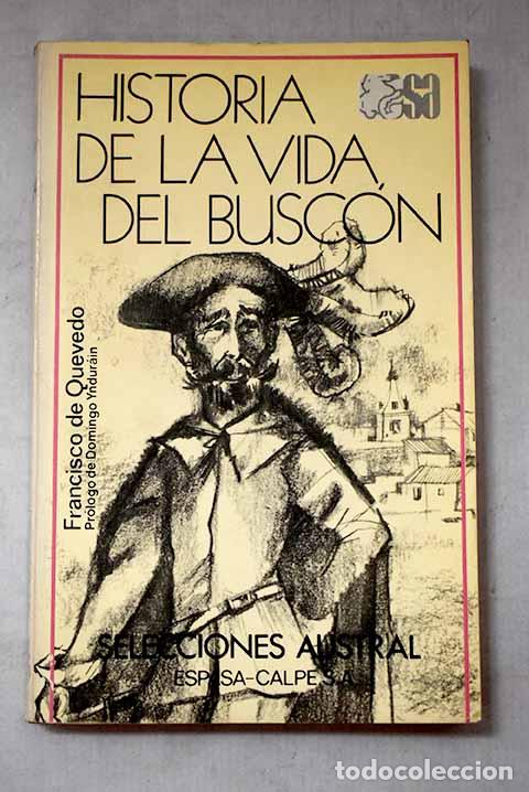 Libros: Historia de la vida del Busc&oacute;n.- Quevedo y Villegas, Francisco de