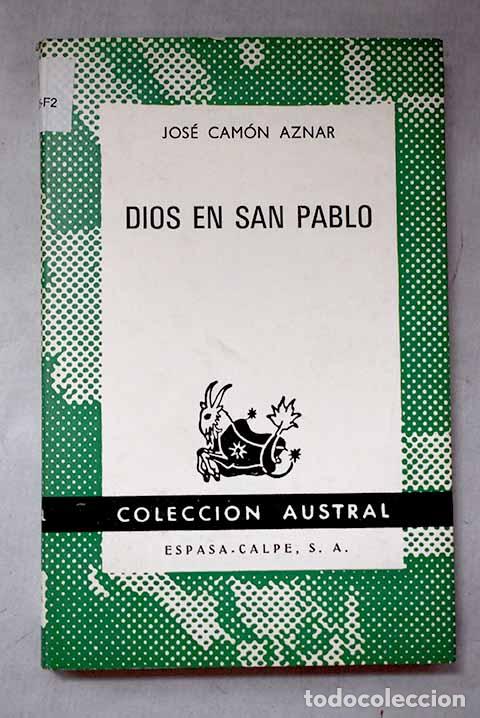 Libri di seconda mano: Dios en San Pablo: Cam&oacute;n Aznar, Jos&eacute;.- Cam&oacute;n Aznar, Jos&eacute;