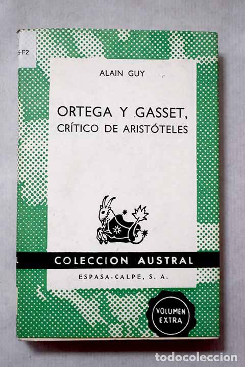 Libros: Ortega y Gasset, cr&iacute;tico de Arist&oacute;teles.- Guy, Alain