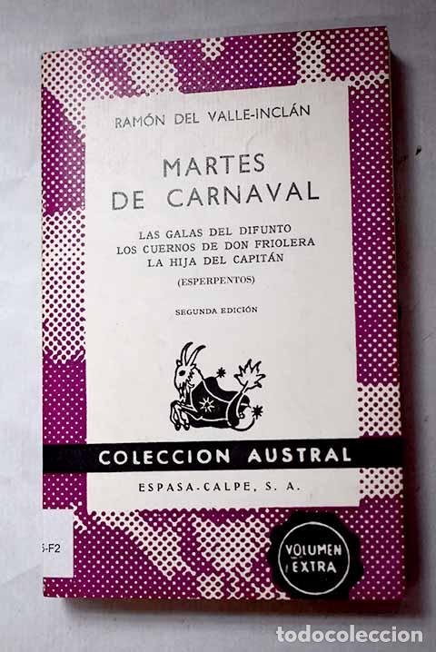 Libros: Martes de carnaval: las galas del difunto, los cuernos de Don Friolera, la hija del capit&aacute;n