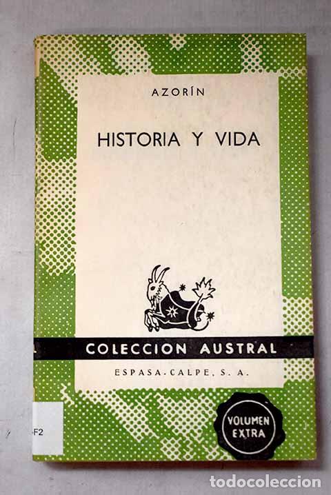 Libros: Historia y vida: Martinez Ruiz, Jos&eacute; (Azor&iacute;n).- Martinez Ruiz, Jos&eacute; (Azor&iacute;n)