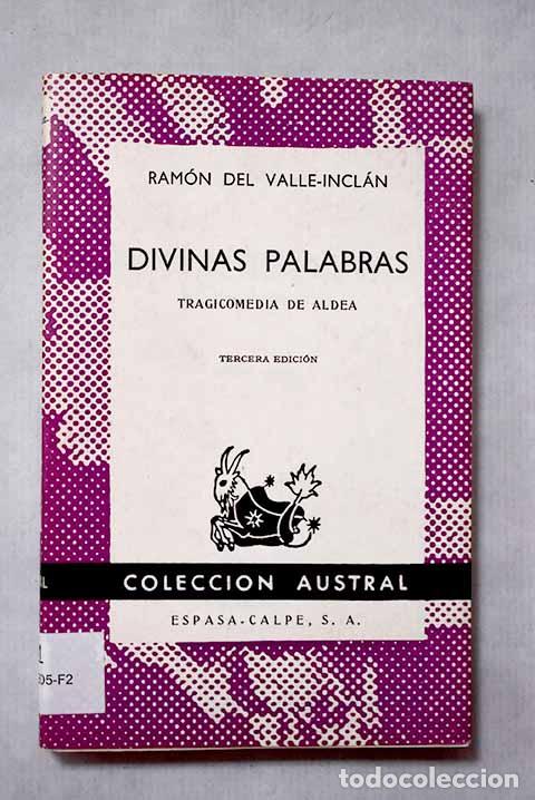 Libros: Divinas palabras: Tragicomedia de aldea.- Valle-Incl&aacute;n, Ram&oacute;n del