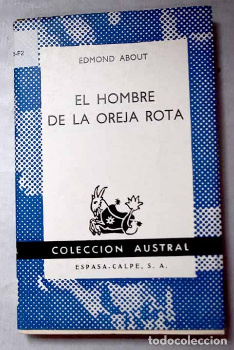 Libros: El hombre de la oreja rota.- About, Edmond