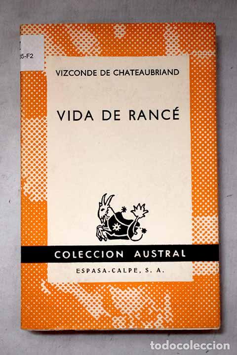 Libri di seconda mano: Vida de Ranc&eacute;: Chateaubriand, Francois-Ren&eacute;.- Chateaubriand, Francois-Ren&eacute;