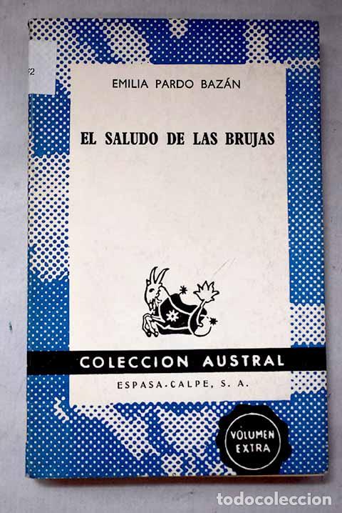 Libros: El saludo de las brujas.- Pardo Baz&aacute;n, Emilia