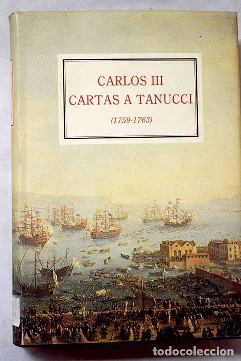 B&uuml;cher: Cartas a Tanucci (1759-1763).- Carlos III