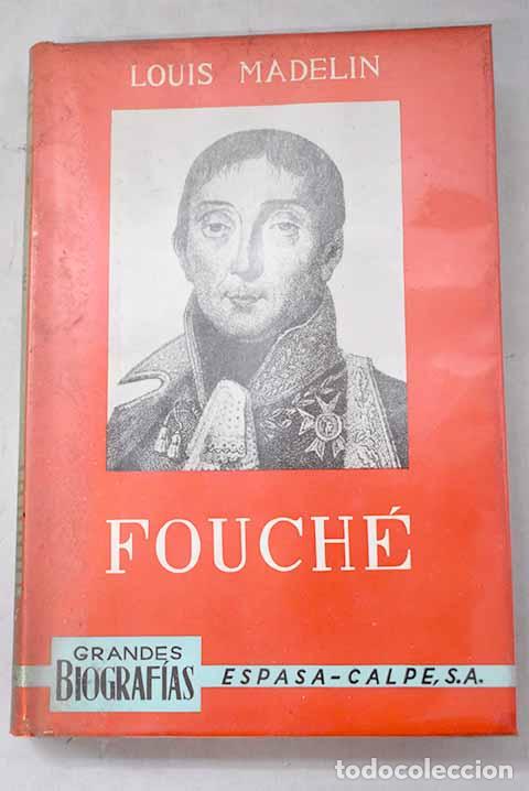 B&uuml;cher: Fouch&eacute; 1759-1820: Madelin, Louis.- Madelin, Louis