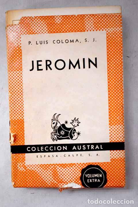 B&uuml;cher: Jerom&iacute;n: estudios hist&oacute;ricos sobre el siglo XVI.- Coloma, Luis