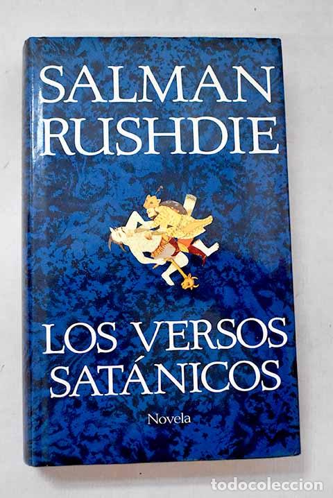B&uuml;cher: Los versos sat&aacute;nicos.- Rushdie, Salman