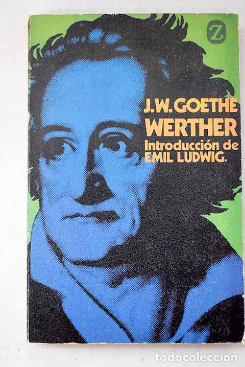 B&uuml;cher: Werther: Goethe, Johann Wolfgang von.- Goethe, Johann Wolfgang von