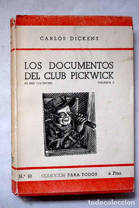B&uuml;cher: Documentos p&oacute;stumos del Club Pickwick, Tomo II.- Dickens, Charles