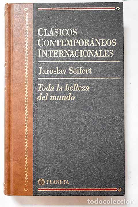 Libros: Toda la belleza del mundo: (historias y recuerdos).- Seifert, Jaroslav