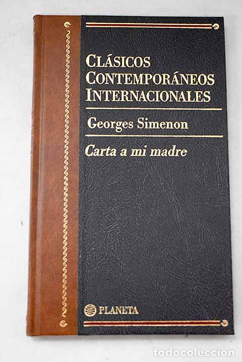 Libros: Carta a mi madre: Simenon, Georges.- Simenon, Georges