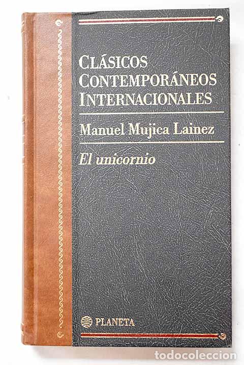 Libros: El unicornio: Mujica L&aacute;inez, Manuel.- Mujica L&aacute;inez, Manuel