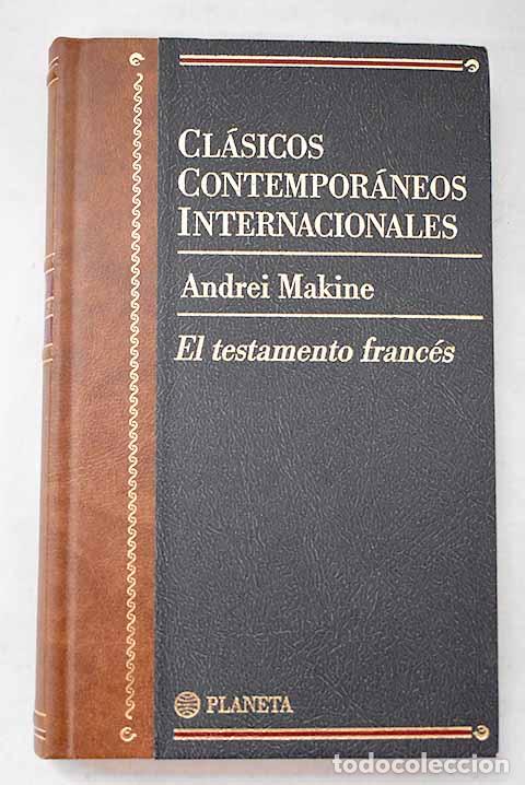Libros: El testamento franc&eacute;s.- Makine, Andrei - Foto 1