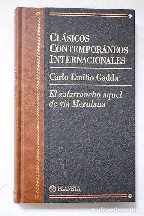 Livres: El zafarrancho aquel de via Merulana.- Gadda, Carlo Emilio