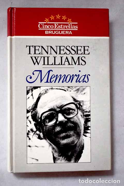 Livres: Memorias: Williams, Tennessee.- Williams, Tennessee