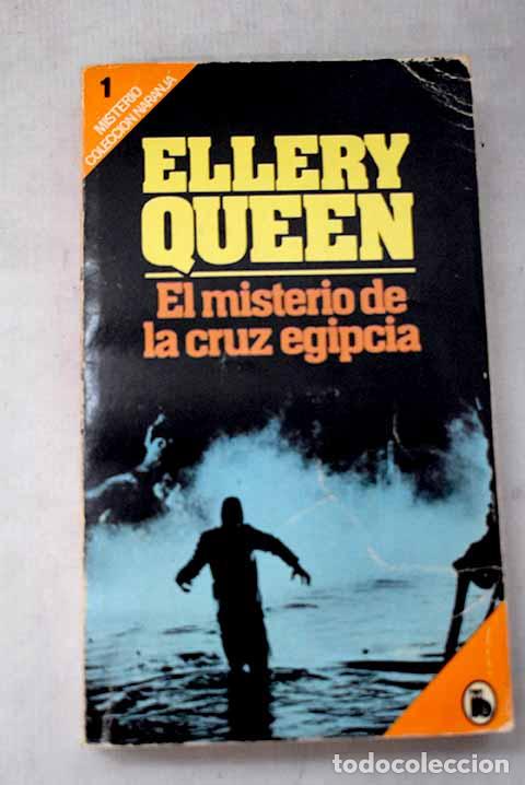 Libros: El misterio de la cruz egipcia.- Queen, Ellery