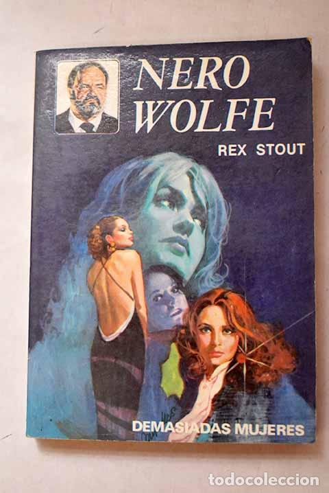 Libros: Demasiadas mujeres: Stout, Rex.- Stout, Rex