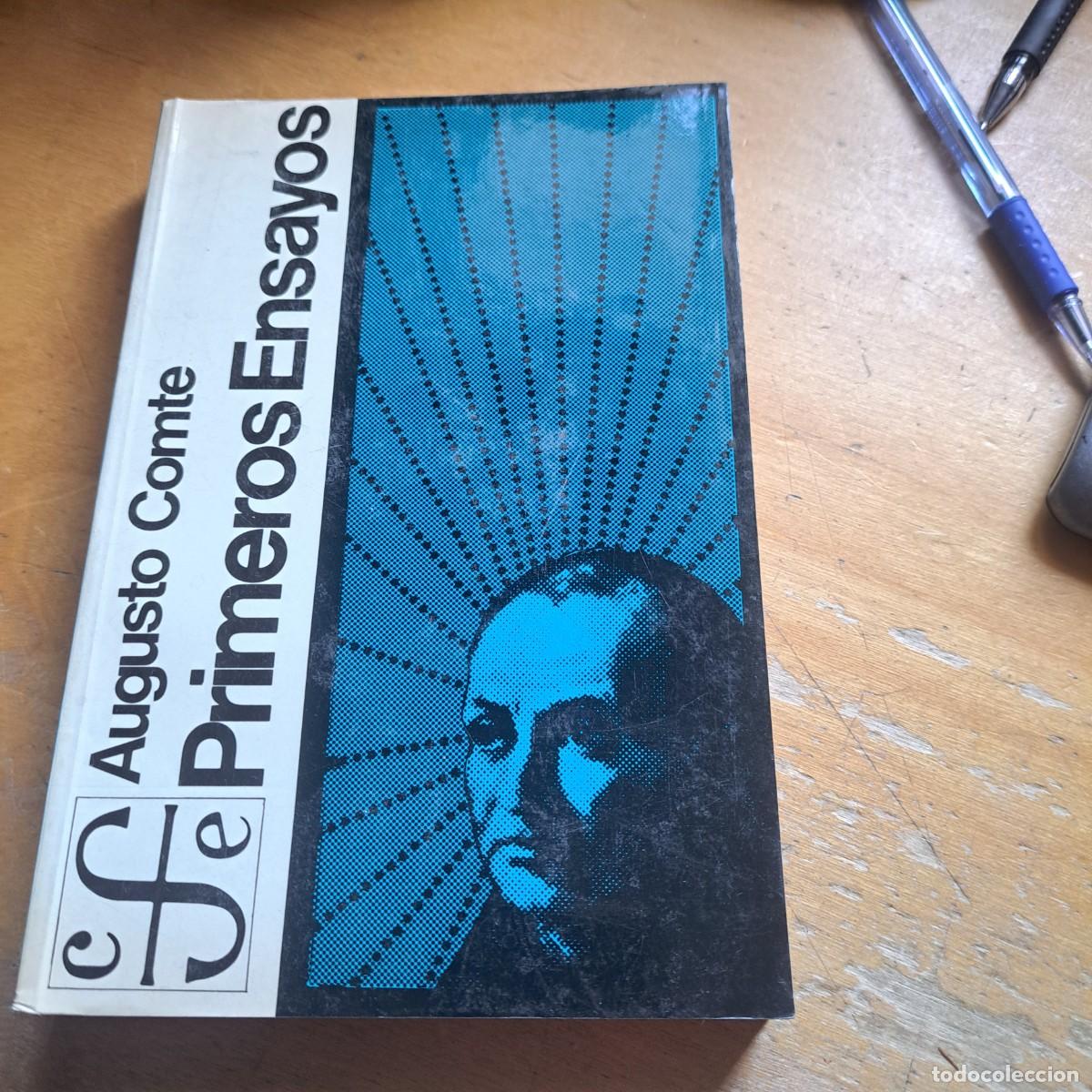Libros: PRIMEROS ENSAYOS COMTE, AUGUSTO M&eacute;xico FCE 1977 8&ordm; 303 R&uacute;stica 22 CM BUEN ESTADO